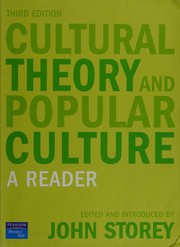 Cover of: Cultural theory and popular culture by [edited and introduced by] John Storey.