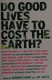 Cover of: Do good lives have to cost the Earth?