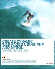 Cover of: Creating dynamic Web pages with PHP and MYSQL