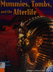 Cover of: Mummies, Tombs and the Afterlife