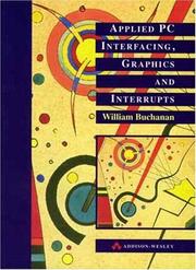 Cover of: Applied PC Interfacing, Graphics And Interrupts