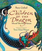 Cover of: Children of the dragon by Sherry Garland