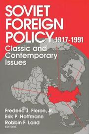 Cover of: Soviet foreign policy: classic and contemporary issues