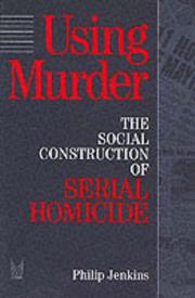 Cover of: Using Murder by Phillip Jenkins