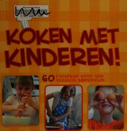Cover of: Koken met kinderen!