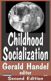 Childhood socialization by Gerald Handel