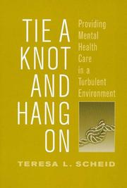 Tie a Knot and Hang On by Teresa Scheid
