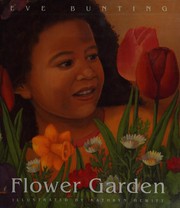 Cover of: Flower garden by Eve Bunting