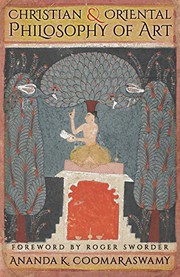 Cover of: Christian and Oriental Philosophy of Art