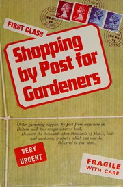 Cover of: SHOPPING BY POST FOR GARDENERS.