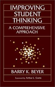 Improving student thinking by Barry K. Beyer