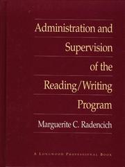 Cover of: Administration and supervision of the reading/writing program