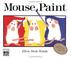 Cover of: Mouse Paint (Hbj Big Books)