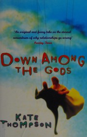 Cover of: Down among the gods.