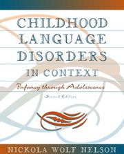 Cover of: Childhood language disorders in context: infancy through adolescence