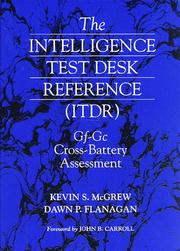 Cover of: The intelligence test desk reference (ITDR): Gf-Gc cross-battery assessment