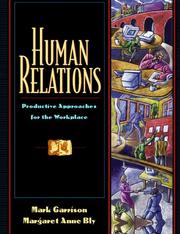 Human relations : productive approaches for the workplace