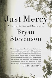 Cover of: Just Mercy: A Story of Justice and Redemption