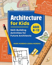 Cover of: Architecture for Kids: Skill-Building Activities for Future Architects