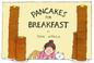 Cover of: Pancakes for Breakfast