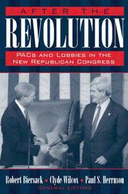 After the revolution : PACs, lobbies, and the Republican Congress