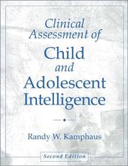 Clinical assessment of child and adolescent intelligence /c Randy W. Kamphaus by Randy W. Kamphaus
