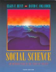 Social science by Elgin F. Hunt, David C. Colander, Elgin F. Hung