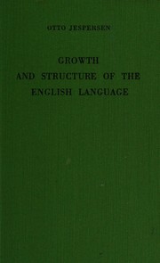 Cover of: Growth and structure of the English language