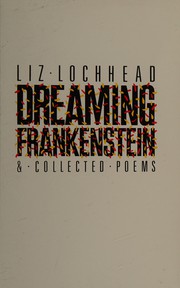 Cover of: Dreaming Frankenstein & Collected Poems