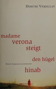 Cover of: Madame Verona steigt den Hügel hinab: Roman