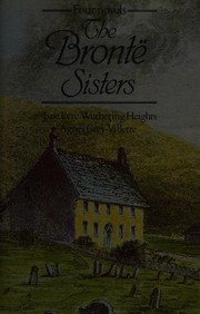 Cover of: The Brontë sisters: four novels.