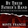 Cover of: By Their Father's Hand