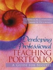 Developing a professional teaching portfolio by Patricia M. Costantino, Marie N. De Lorenzo, Edward J. Kobrinski, Spencer A. Rathus