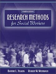 Research methods for social workers by Bonnie L. Yegidis