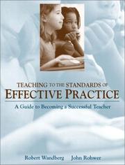 Cover of: Teaching to the Standards of Effective Practice: A Guide to Becoming a Successful Teacher