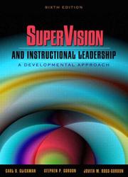 Supervision and instructional leadership : a developmental approach