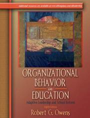 Cover of: Organizational behavior in education by Robert G. Owens