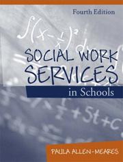 Cover of: Social work services in schools