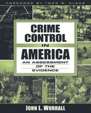 Crime control in America : an assessment of the evidence