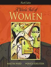 A world full of women by Martha Coonfield Ward, Monica D. Edelstein