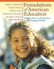 Cover of: Foundations of American Education: Perspectives on Education in a Changing World (14th Edition) (MyLabSchool Series)