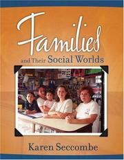 Cover of: Families and Their Social Worlds (MyFamilyLab Series)