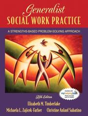 Cover of: Generalist Social Work Practice: A Strengths-Based Problem Solving Approach (5th Edition)