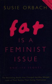 Cover of: Fat is a feminist issue: the anti-diet guide for women + Fat is a feminist issue II