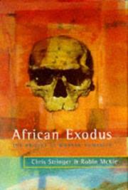 African exodus : the origins of modern humanity