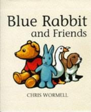 Blue Rabbit and friends