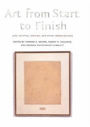 Cover of: Art from start to finish: jazz, painting, writing, and other improvisations