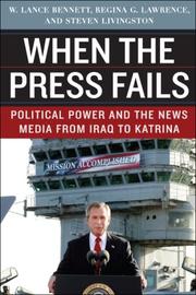 Cover of: When the Press Fails by W. Lance Bennett, Regina G. Lawrence, Steven Livingston