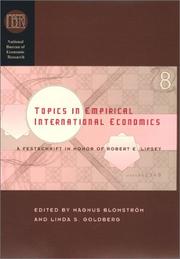 Topics in empirical international economics : a festschrift in honor of Robert E. Lipsey