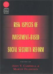 Cover of: Risk Aspects of Investment-Based Social Security Reform (National Bureau of Economic Research Conference Report)